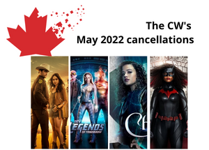 The CW May 2022 cancellations